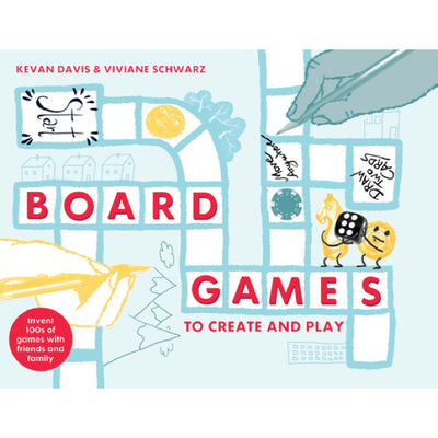 Board Games to Create and Play: Invent 100s of games with friends and family - cafe2d6