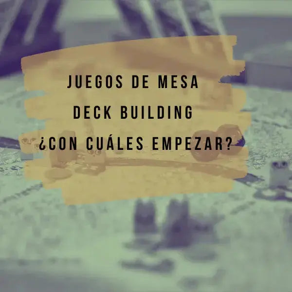 TBT: Juegos de mesa Deck Building ¿con cuáles empezar?