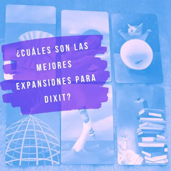 ¿Cuáles son las mejores expansiones para Dixit?