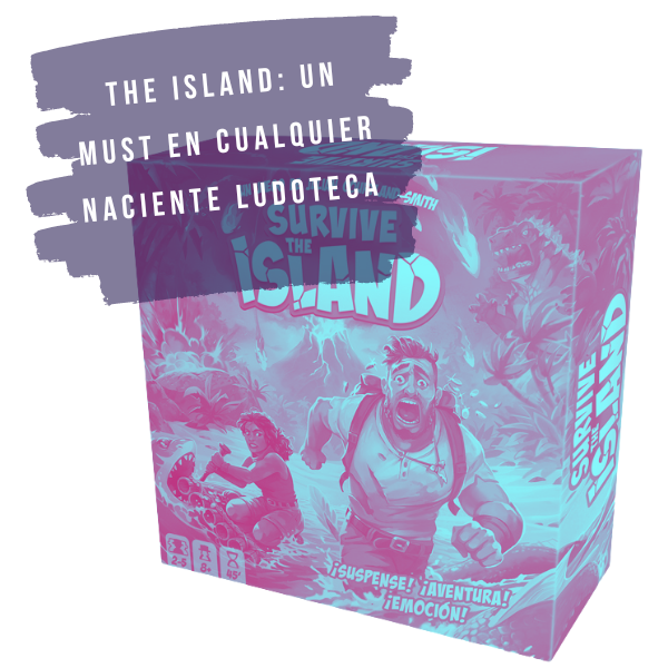 The Island: Un must en cualquier naciente ludoteca