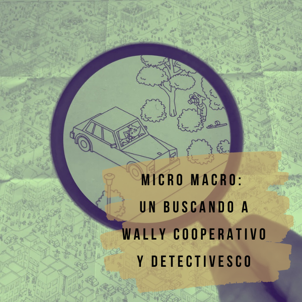 Micro Macro: un entretenido juego cooperativo detectivesco a lo Buscando a Wally